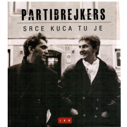 Partibrejkers - Srce kuca tu je