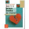 Jesi li ti prava osoba za mene?