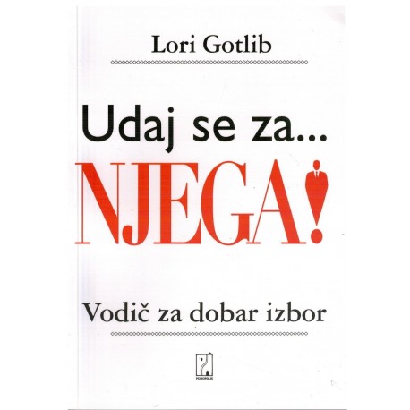 Udaj se za... njega! - Vodič za dobar izbor