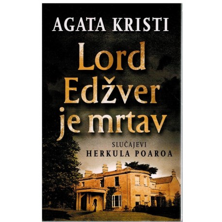 Lord Edžver je mrtav