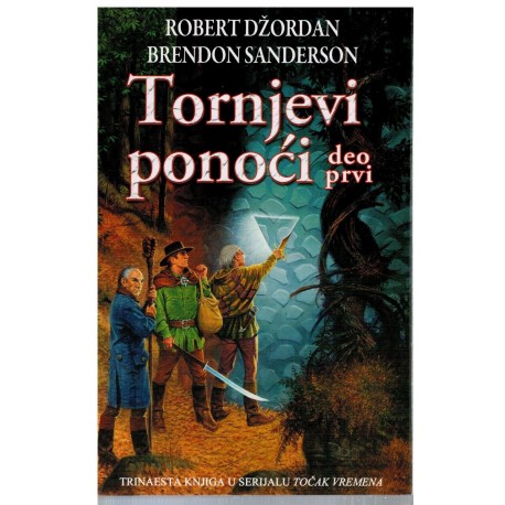 Tornjevi ponoći - deo prvi