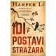 Idi postavi stražara   +