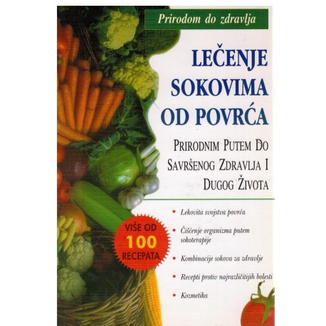 Lečenje sokovima od povrća - Po sistemu doktora Normana Walkera