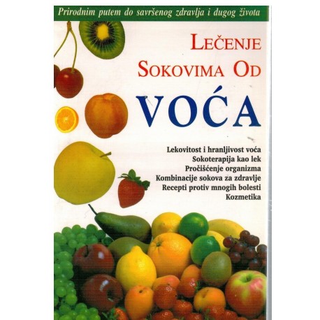Lečenje sokovima od voća - Po sistemu doktora Normana Walkera