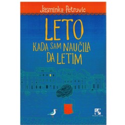 Leto kada sam naučila da letim   +
