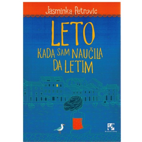 Leto kada sam naučila da letim   +