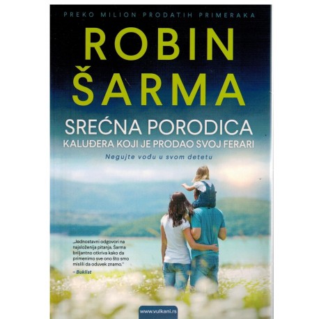 Srećna porodica kaluđera koji je prodao svoj ferari