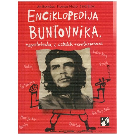Enciklopedija buntovnika, neposlušnika i ostalih revolucionara