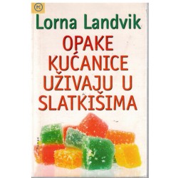 Opake kućanice uživaju u slatkišima