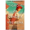 Tigrovi za crvena vremena - Obiteljska drama s enigmom umorstva