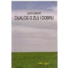 Dijalog o dobru i zlu: Razgovori pisca i glumice
