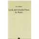 Lyrik und lyrische Prosa / Ex Ponto