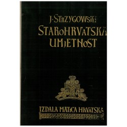 Starohrvatska umjetnost - Prilog otkriću sjeverno-avropske umjetnosti