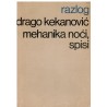 Mehanika noći, spisi