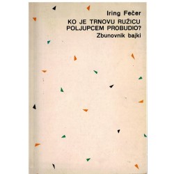 Ko je Trnovu ružicu poljupcem poljubio - Zbunovnik bajki