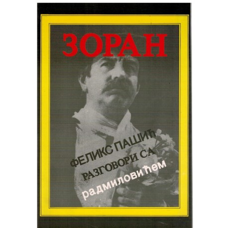 Zoran - Razgovori sa Radmilovićem