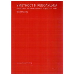 Umetnost i revolucija - Umetnički aktivizam tokom dugog 20. veka