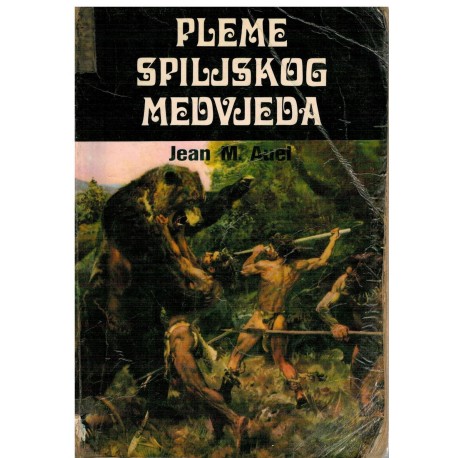 Pleme spiljskog medvjeda - Prahistorijski roman