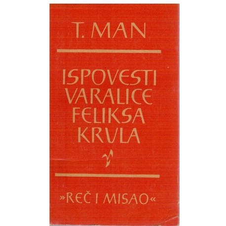 Ispovest varalice Feliksa Krula