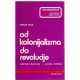 Od kolonijalizma do revolicije - Latinska Amerika kratka istorija