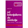 Od kolonijalizma do revolicije - Latinska Amerika kratka istorija