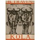 Kola - B. Traven