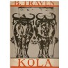 Kola - B. Traven