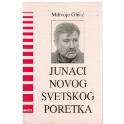 Junaci novog svetskog poretka