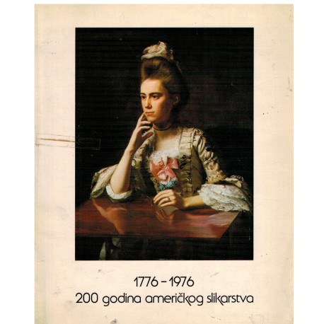 200 godina ameriökog slikarstva 1776-1976
