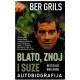 Blato, znoj i suze - Autobiografija