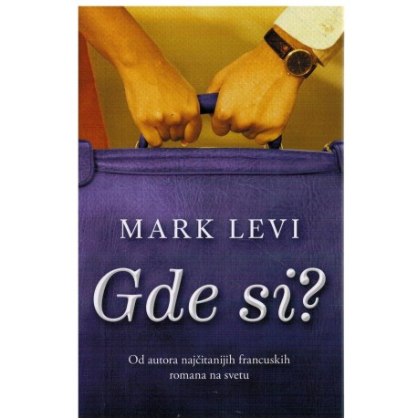 Gde si?   +