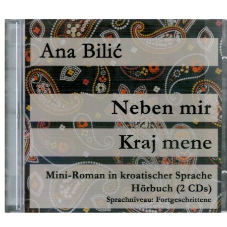 Neben mir / Kraj mene CD