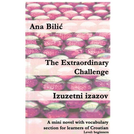 The Extraordinary Challenge / Izuzetni izazov