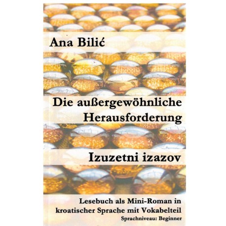 Die außergewöhmliche Herausforderung / Izuzetni izazov