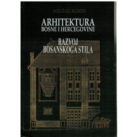 Arhitektura Bosne i Hercegovine - razvoj bosanskoga stila