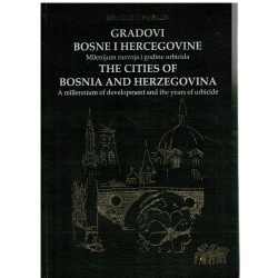 Gradovi Bosne i Hercegovine - The Cities of Bosnia and herzegovina