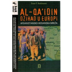 Al-Qa`idin Džihad u Europi Afganistansko-bosanska mreže