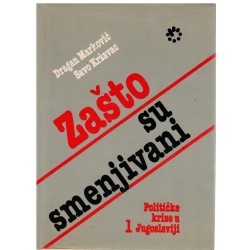 Zašto su smenjivani
