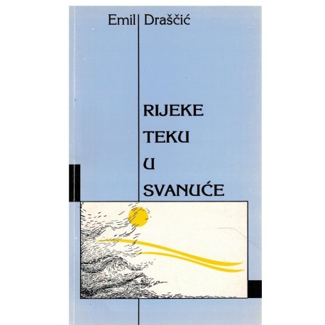 Rijeke teku u svanuće