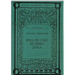 Imali smo veliko doba