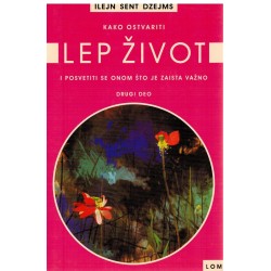 Kako ostvariti lep život 2.