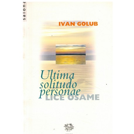 Ultima solitudo personae / Lice osame