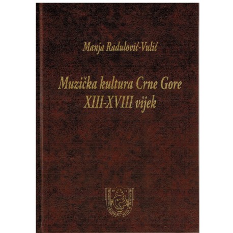 Muzička kultura Crne Gore XIII - XVIII vijek