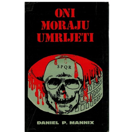 Oni moraju umrijeti