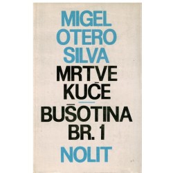 Mrtve kuće / Bušotina br. 1.