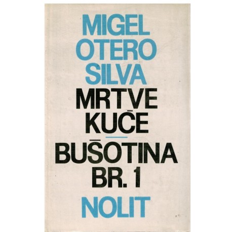 Mrtve kuće / Bušotina br. 1.