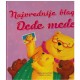 Najvrednije blago Dede mede