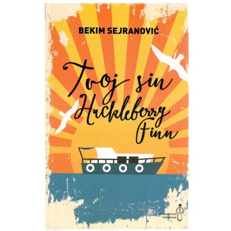 Tvoj sin Huckleberry Finn