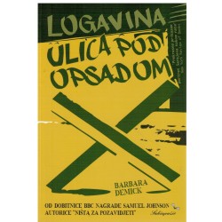Logavina: Ulica pod opsadom