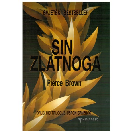 Sin zlatnoga - Drugi dio trilogije Uspon crvenog   +